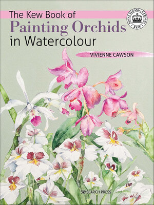 cover image of The Kew Book of Painting Orchids in Watercolour